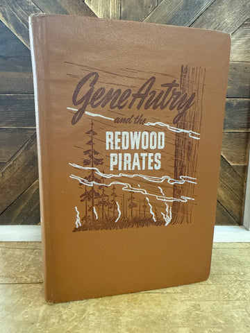 A-4240 Vintage Hardcover Book - Gene Autry and the Redwood Pirates