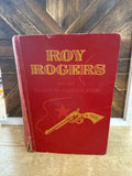 A-4239 Vintage Hardcover Book - Roy Rodger’s and the Raiders Of Sawtooth Ridge