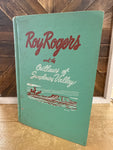 A-4238 Vintage Hardcover Book - Roy Rodger’s and the Qoutlaw of Sundown Valley