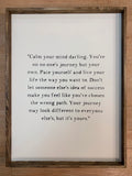 FAS-101 Calm your mind darling 18x24