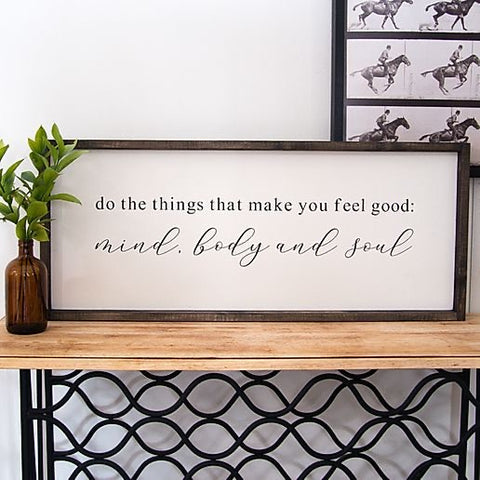 FAS-062 Do The Things That Make You Feel Good 12X30