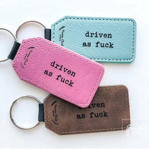 PCP-015 Driven As Fuck Leather Keychain- (assorted colours)