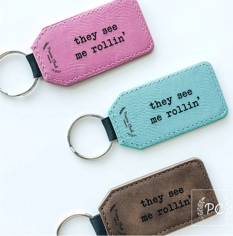 PCP-012 They See Me Rollin’ Leather Keychain- (assorted colours)